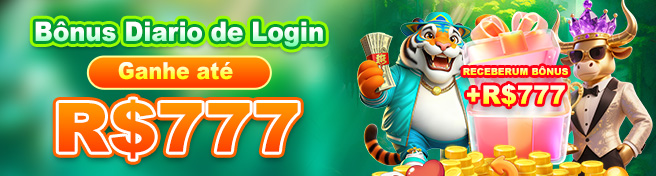 Bônus de login diário\nR$ 777